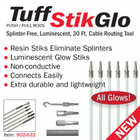TuffStikGlo: 30' Cable Routing Tools (All Glows)